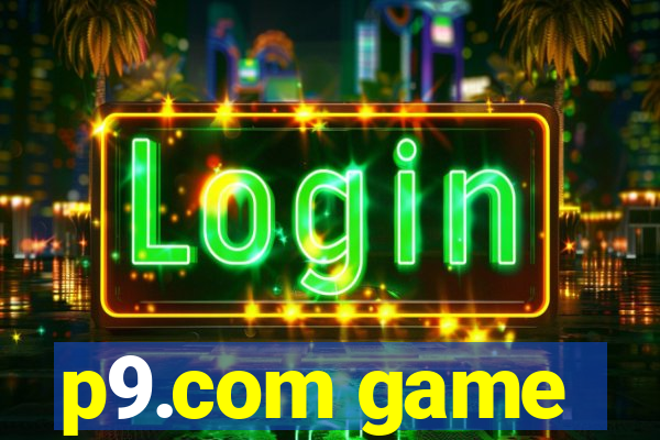 p9.com game